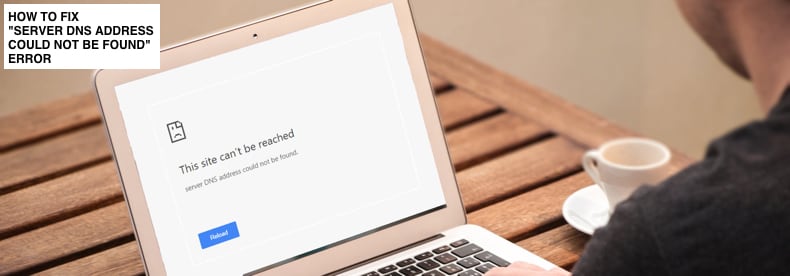 So beheben Sie den Fehler DNS-Adresse konnte nicht gefunden werden