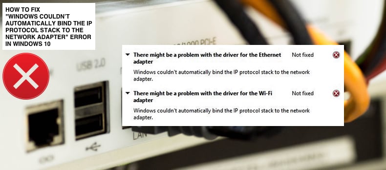 Windows konnte den IP-Protokollstack nicht automatisch an den Netzwerkadapter binden