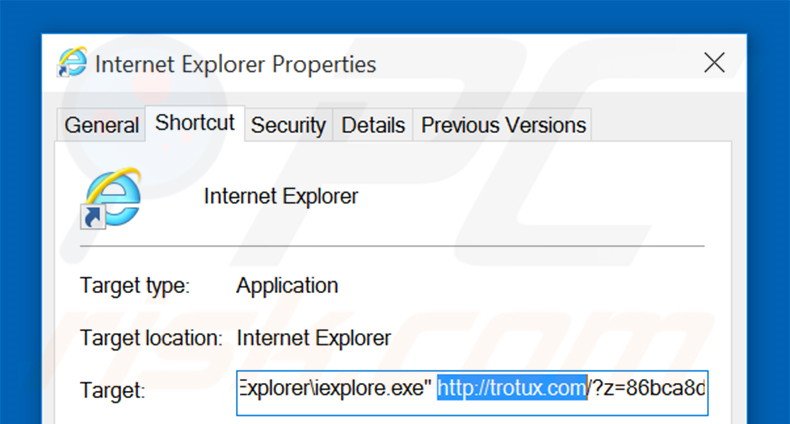 Removing trotux.com from Internet Explorer shortcut target step 2