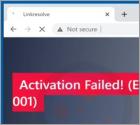 Activation Failed! (Error Code 001) POP-UP Betrug