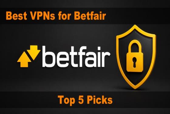 Beste VPNs für Betfair im Jahr 2026 | Top 5 Empfehlungen