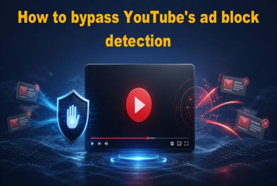 So umgehen Sie die Werbeblocker-Erkennung von YouTube im Jahr 2026