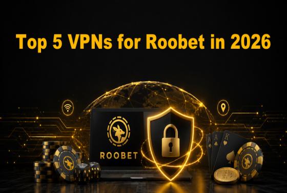 Beste VPNs für Roobet im Jahr 2026 | Top 5 Empfehlungen