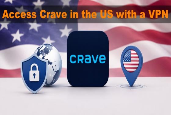 So greifen Sie 2026 in den USA mit einem VPN auf Crave zu