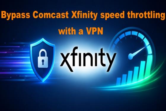 So umgehen Sie die Drosselung durch Comcast Xfinity im Jahr 2026 mit einem VPN